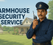 Farmhouse security service
