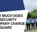 How much does the security company charge per guard