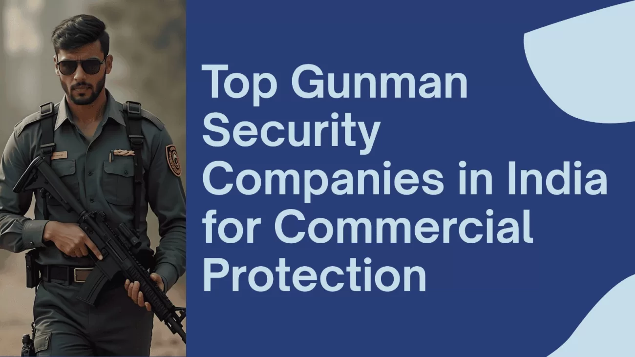 Top gunman security companies in India